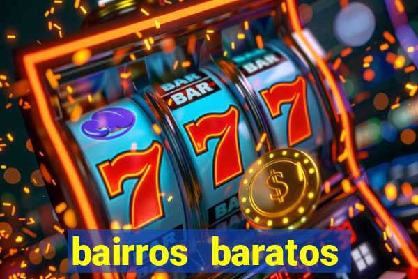 bairros baratos para morar em barcelona